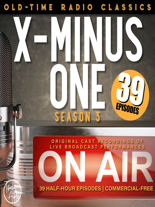 Title details for X Minus One, Season Three by Ray Bradbury - Wait list